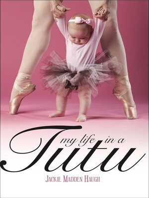 cover image of My Life in a Tutu